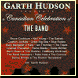 Garth Hudson Presents a Canadian Celebration of The Band
