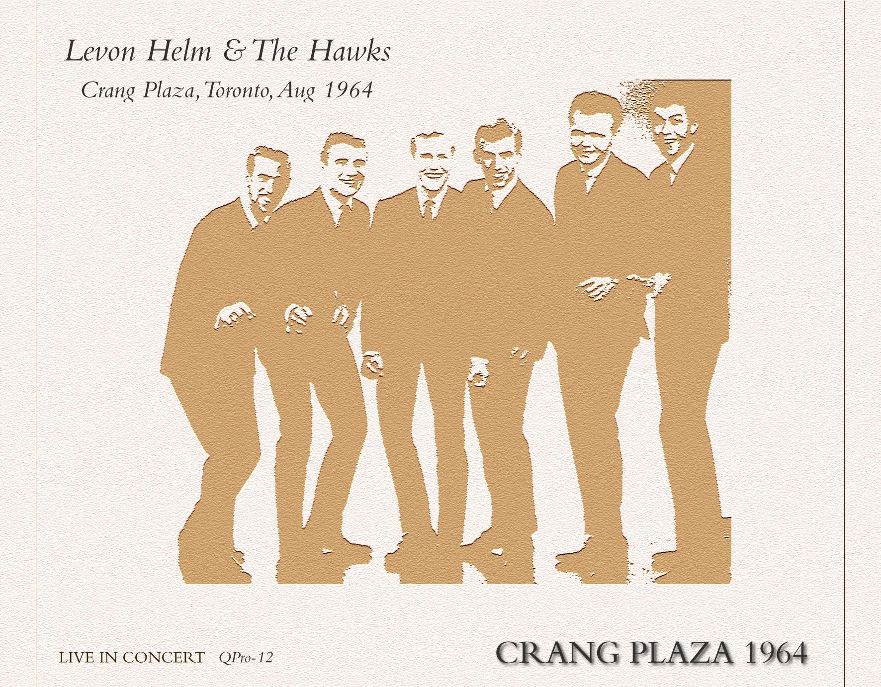 Levon and the Hawks: Crang Plaza 1964