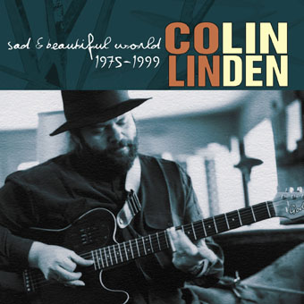 Colin Linden: Sad & Beautiful World